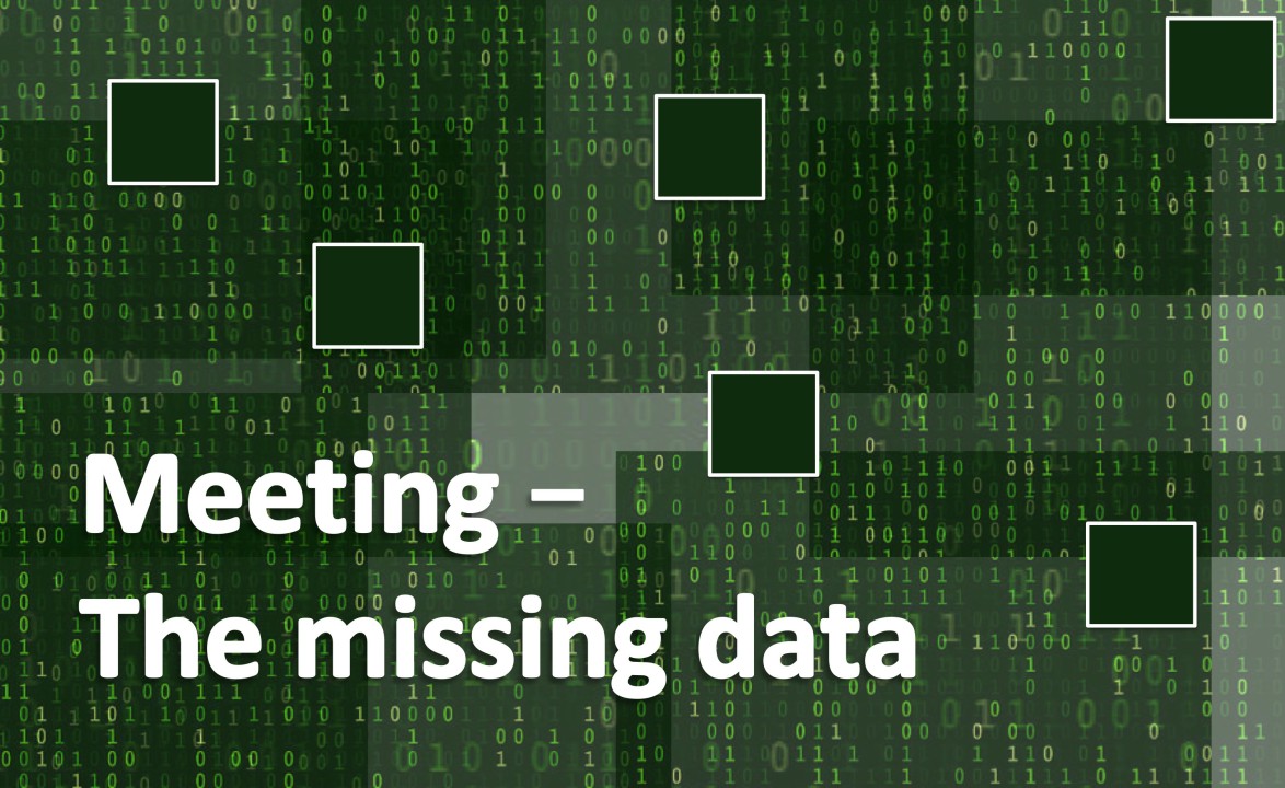 Digital background with green binary code and empty white squares, overlaid with white text reading Meeting - The missing data