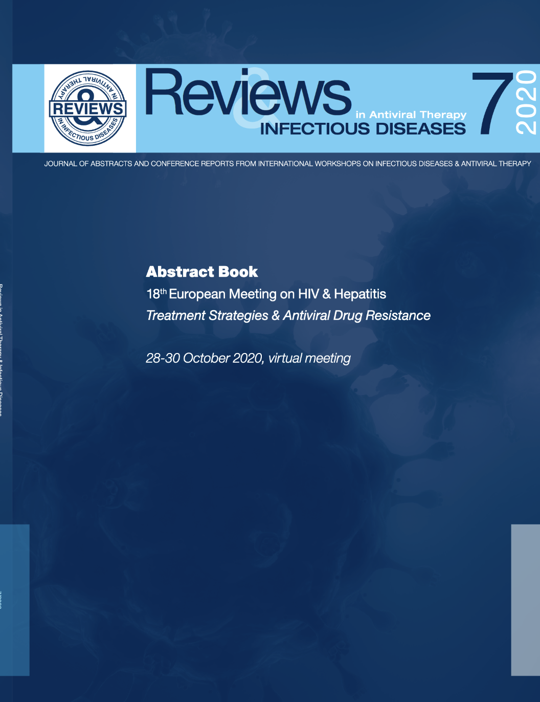 Cover of Reviews in Antiviral Therapy & Infectious Diseases journal, volume 7 2020, featuring abstract book for 18th European Meeting on HIV & Hepatitis held virtually 28-30 October 2020.