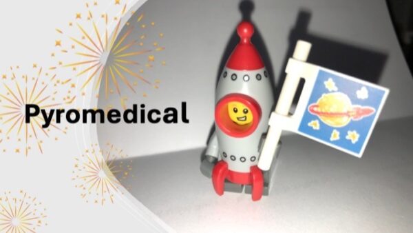 A toy rocket with a smiling face and red details sits next to a small flag showing a planet, with Pyromedical text and golden firework graphics overlay.